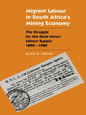 cover image of Migrant Labour in South Africa's Mining Economy